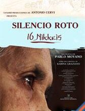 アルゼンチンで制作公開された映画『Silencio Roto - 16 nikkeis』のポスター